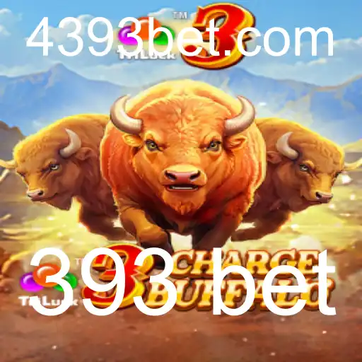 Explorando o Mundo do Jogo 3ChargeBuffalo e a Estratégia do 393 Bet